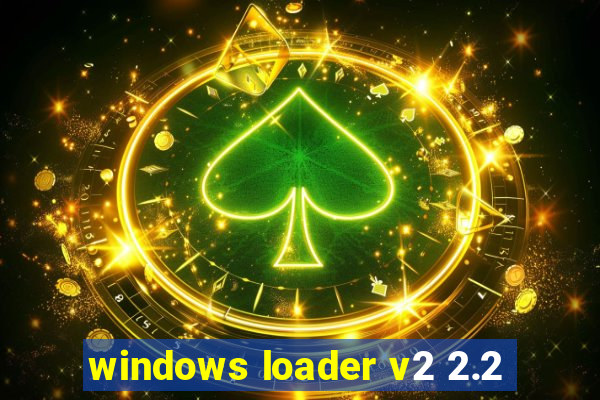 windows loader v2 2.2